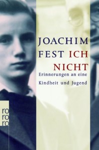 Ich Nicht Erinnerungen an Eine Kindheit Und Jugend (German Edition)