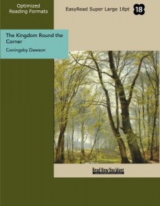The Kingdom Round the Corner (EasyRead Super Large 18pt Edition): A Novel