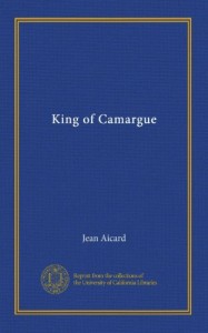 King of Camargue