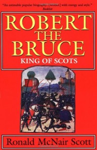 Robert the Bruce: King of Scots