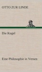 Die Kugel Eine Philosophie in Versen (German Edition)