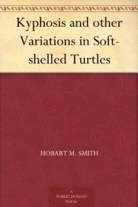 Kyphosis and other Variations in Soft-shelled Turtles