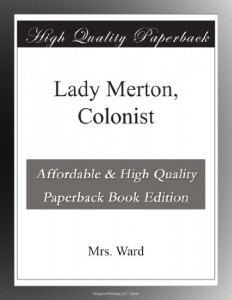 Lady Merton, Colonist