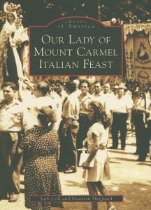Our Lady of Mount Carmel Italian Feast (Images of America: Pennsylvania)