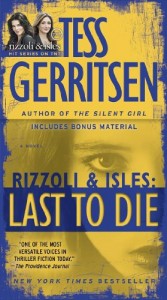 Last to Die (with bonus short story John Doe): A Rizzoli & Isles Novel