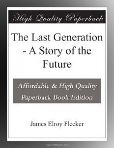 The Last Generation – A Story of the Future