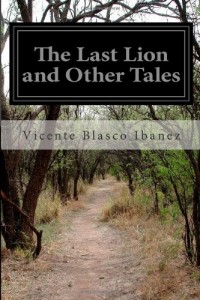 The Last Lion and Other Tales