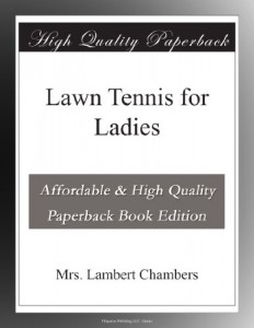 Lawn Tennis for Ladies