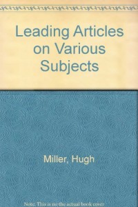 Leading Articles on Various Subjects