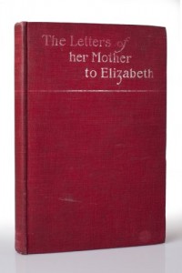 The Letters of Her Mother to Elizabeth