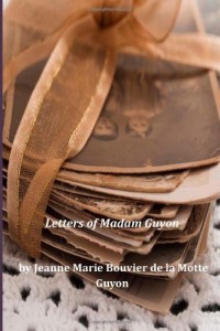 Letters of Madam Guyon