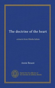 The doctrine of the heart: extracts from Hindu letters
