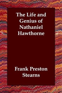 The Life and Genius of Nathaniel Hawthorne