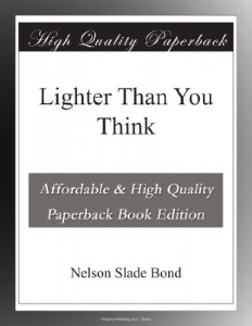 Lighter Than You Think