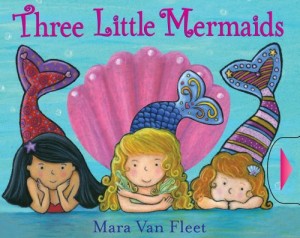 Three Little Mermaids. by Mara Van Fleet