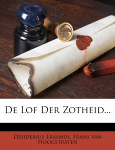 De Lof Der Zotheid… (Dutch Edition)