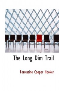 The Long Dim Trail