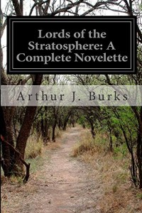 Lords of the Stratosphere: A Complete Novelette