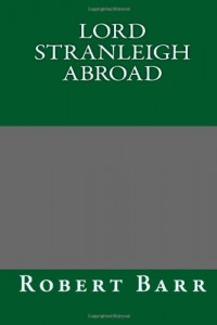 Lord Stranleigh Abroad