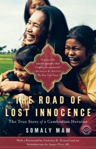 The Road of Lost Innocence: The Story of a Cambodian Heroine (Random House Reader’s Circle)