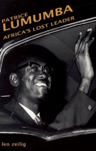Lumumba: Africa’s Lost Leader (Haus Publishing – Life &Times)