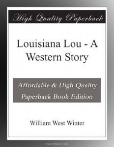Louisiana Lou – A Western Story