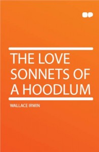 The Love Sonnets of a Hoodlum
