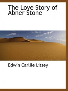 The Love Story of Abner Stone
