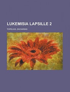 Lukemisia lapsille 2 (Finnish Edition)