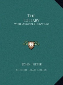 The Lullaby: With Original Engravings