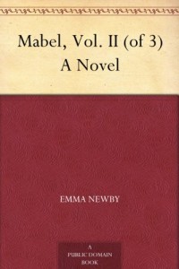 Mabel, Vol. II (of 3) A Novel