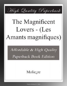 The Magnificent Lovers – (Les Amants magnifiques)