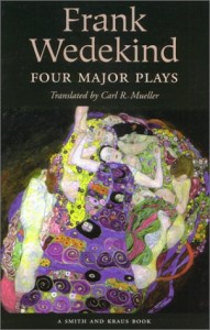 Frank Wedekind: Four Major Plays (Great Translations for Actors Series)