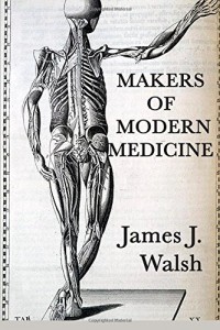 Makers of Modern  Medicine