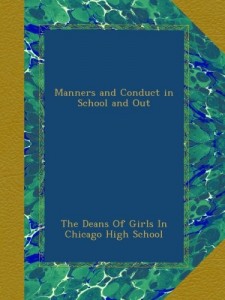 Manners and Conduct in School and Out