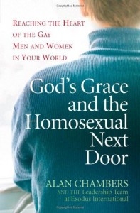 God’s Grace and the Homosexual Next Door: Reaching the Heart of the Gay Men and Women in Your World