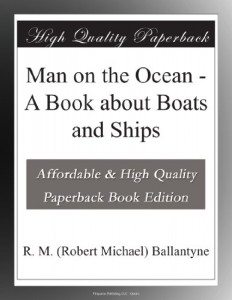 Man on the Ocean – A Book about Boats and Ships