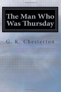 The Man Who Was Thursday: A Nightmare