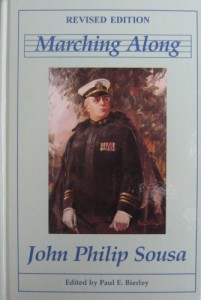 Marching Along: Recollections of Men, Women and Music