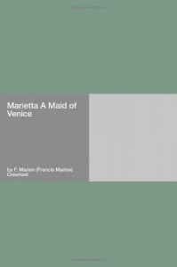 Marietta A Maid of Venice