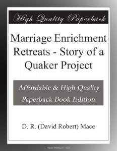 Marriage Enrichment Retreats – Story of a Quaker Project
