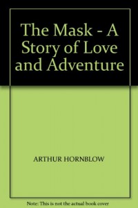 The Mask – A Story of Love and Adventure