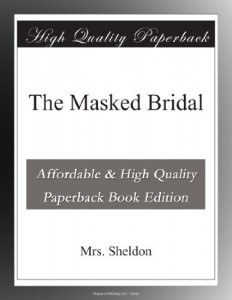 The Masked Bridal