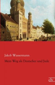 Mein Weg als Deutscher und Jude (German Edition)