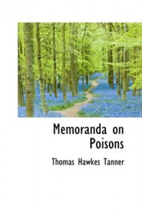 Memoranda on Poisons