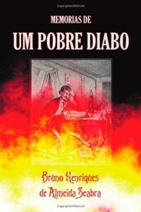 Memorias de Um Pobre Diabo (Portuguese Edition)