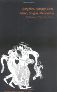 The Dialogues of Plato, Volume 1: Euthyphro, Apology, Crito, Meno, Gorgias, Menexenus (v. 1)