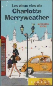 Les deux vies de charlotte merryweather