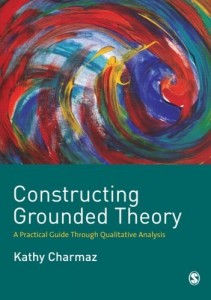 Constructing Grounded Theory: A Practical Guide through Qualitative Analysis (Introducing Qualitative Methods series) [Paperback] [2006] (Author) Kathy Charmaz