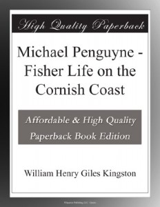 Michael Penguyne – Fisher Life on the Cornish Coast